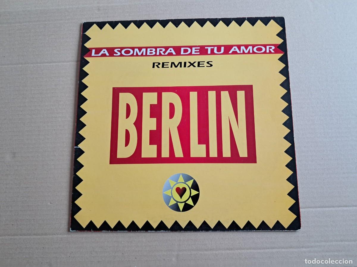 Discos de vinilo: BERLIN - LA SOMBRA DE TU AMOR REMIXES MAXI SINGLE 1993