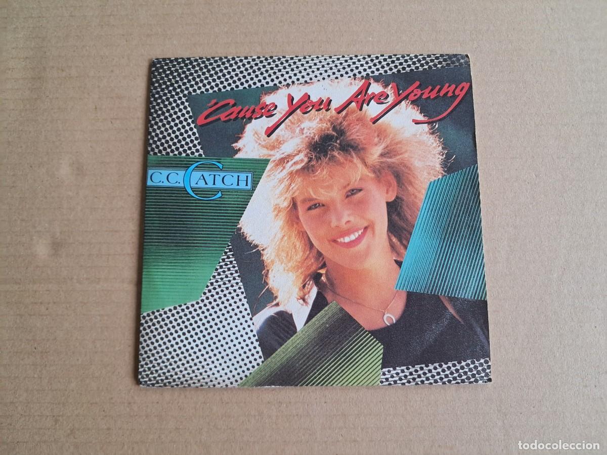 Discos de vinilo: C.C. CATCH - CAUSE YOU ARE YOUNG SINGLE 1986 EDICION ESPA&Ntilde;OLA