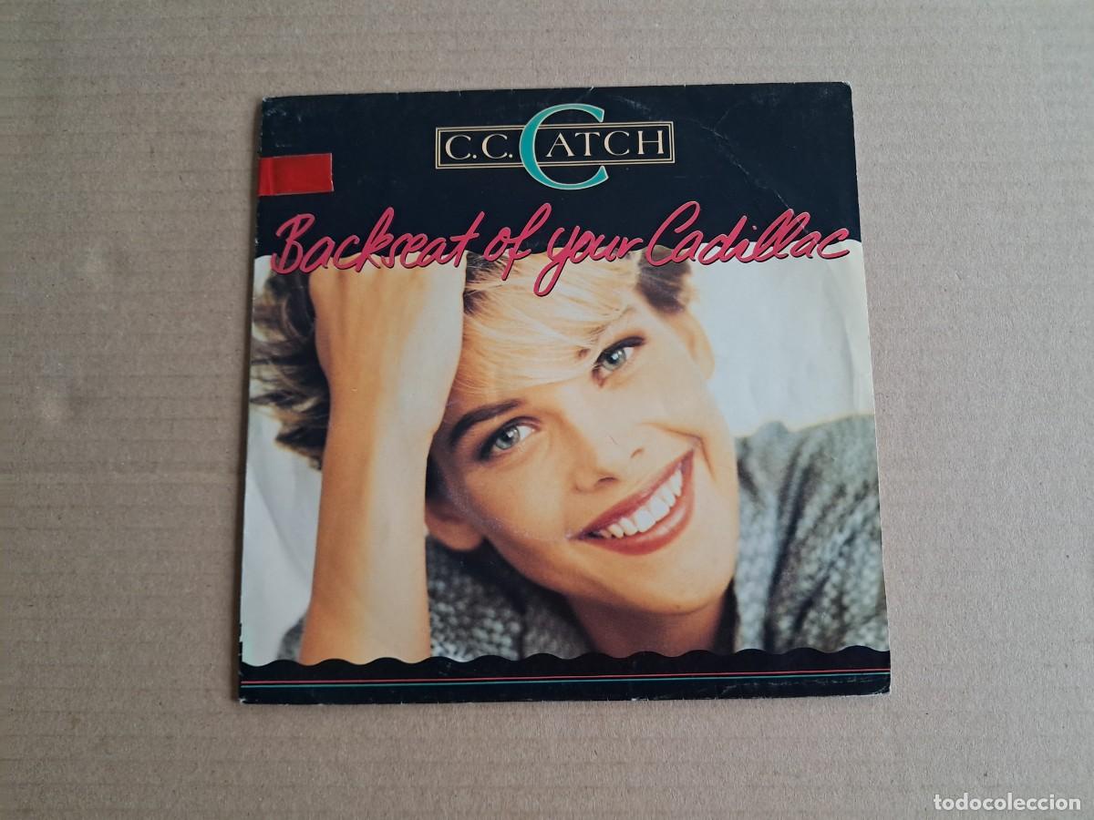 Discos de vinilo: C.C. CATCH - BACK SEAT OF YOUR CADILLAC SINGLE 1988 EDICION ESPA&Ntilde;OLA