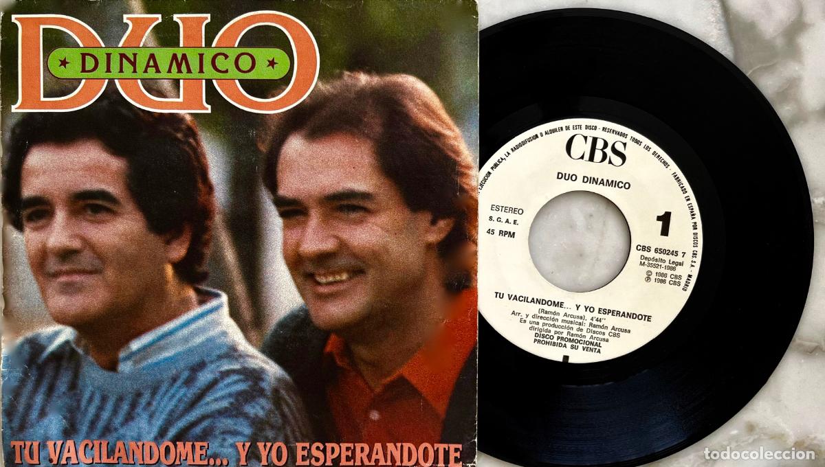 Discos de vinilo: DUO DINAMICO. TU VACILANDOME... Y YO ESPERANDOTE. SINGLE ESPA&Ntilde;A SOLO PROMOCIONAL 1986