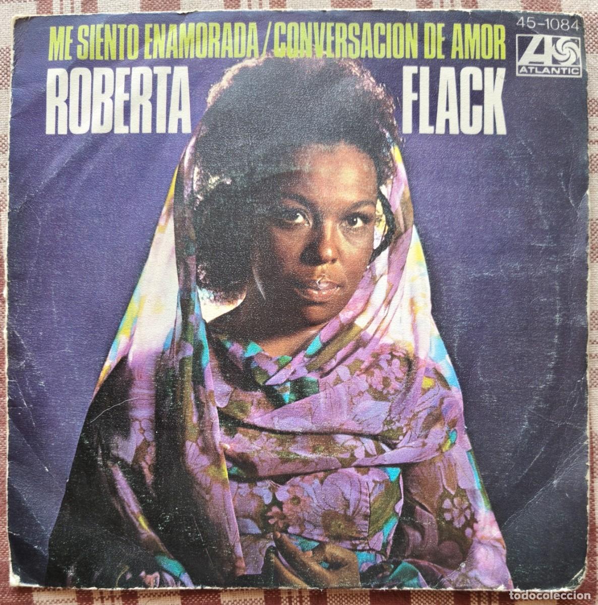 Discos de vinilo: Roberta Flack - Me siento enamorada, Conversaci&oacute;n de amor