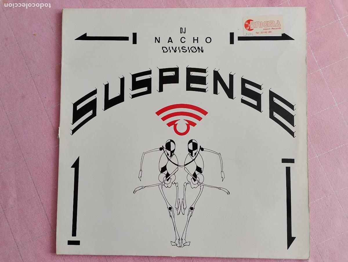 Discos de vinilo: DJ Nacho Division &ndash; Suspense, 1992