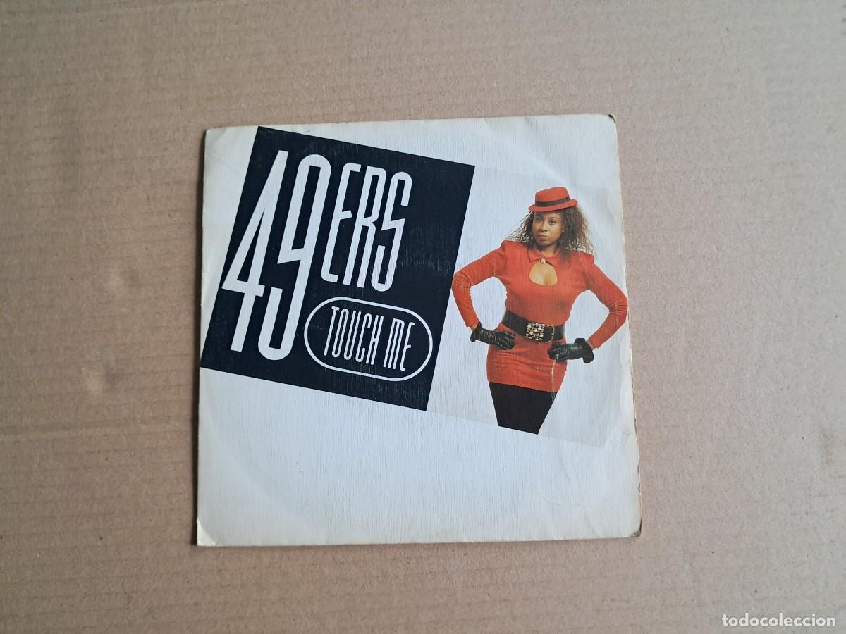 Discos de vinilo: 49ERS - TOUCH ME SINGLE PROMOCIONAL 1990 EDICION ESPA&Ntilde;OLA