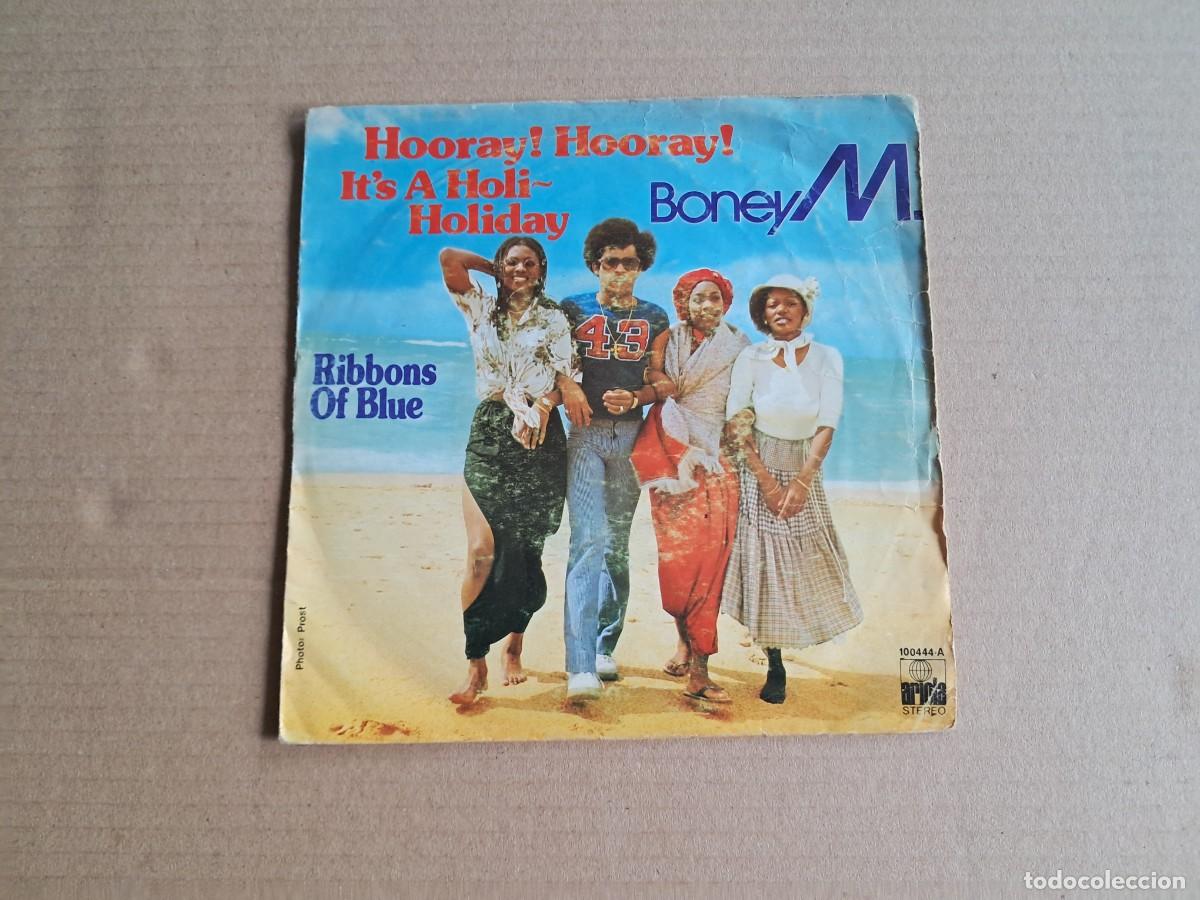 Discos de vinilo: BONEY M - HOORAY HOORAY IT&acute;S A HOLIDAY SINGLE 1979 EDICION ESPA&Ntilde;OLA
