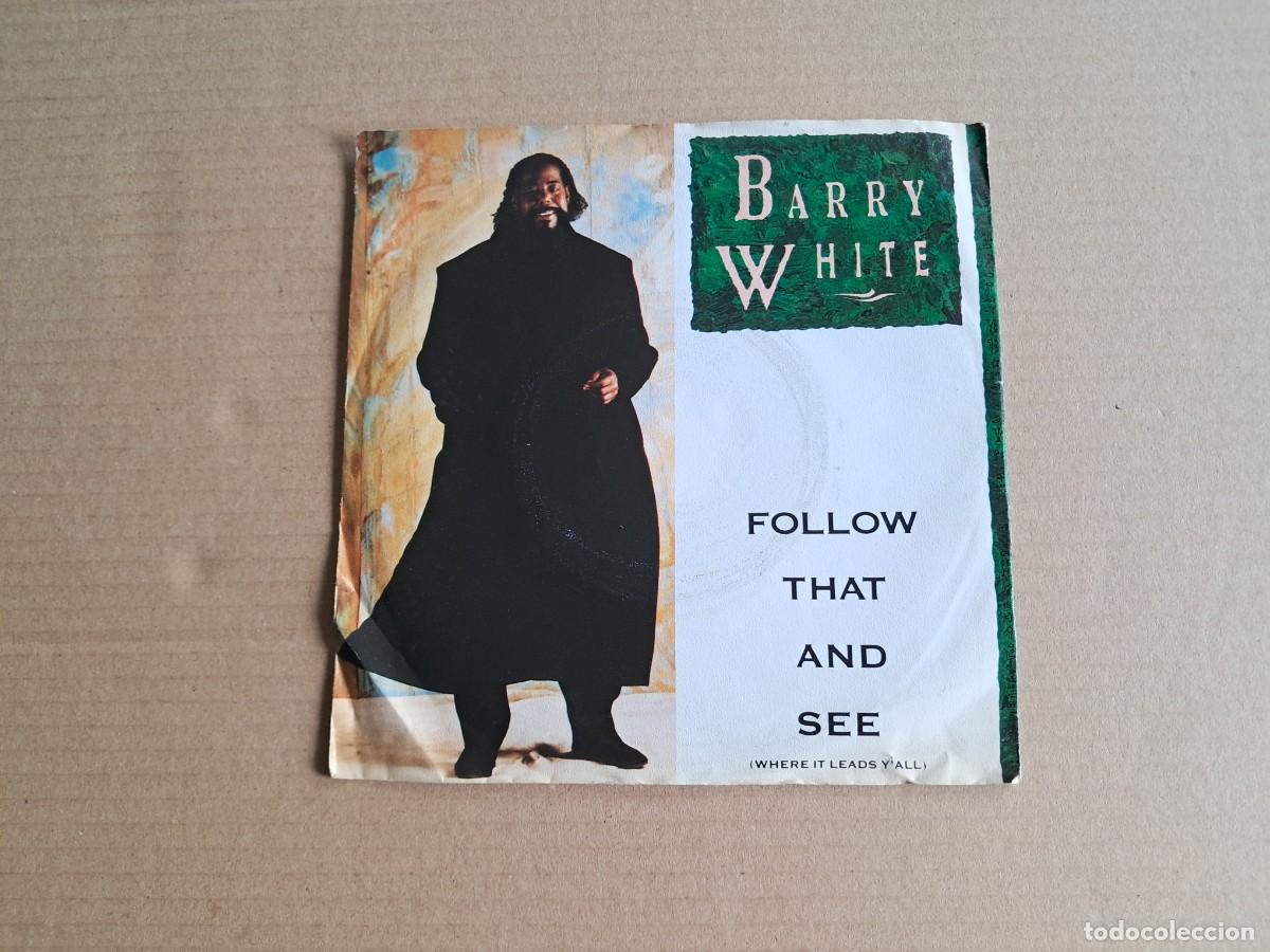 Discos de vinilo: BARRY WHITE - FOLLOW THAT AND SEE SINGLE 1989 EDICION EUROPEA