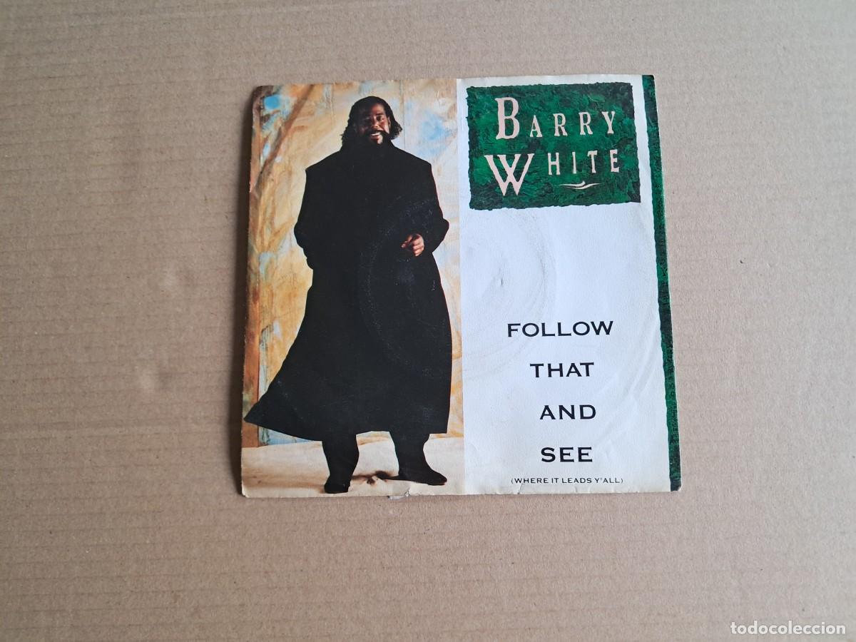 Discos de vinilo: BARRY WHITE - FOLLOW THAT AND SEE SINGLE 1989 EDICION EUROPEA
