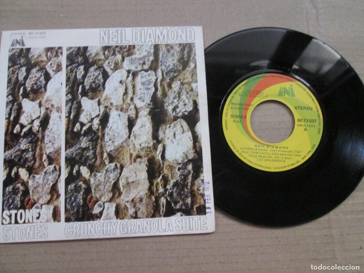 Discos de vinilo: NEIL DIAMOND - Stones / Crunchy Granola Suite. Single, ed espa&ntilde;ola 7&rdquo; 1971. Magn&iacute;fico estado VG+/NM