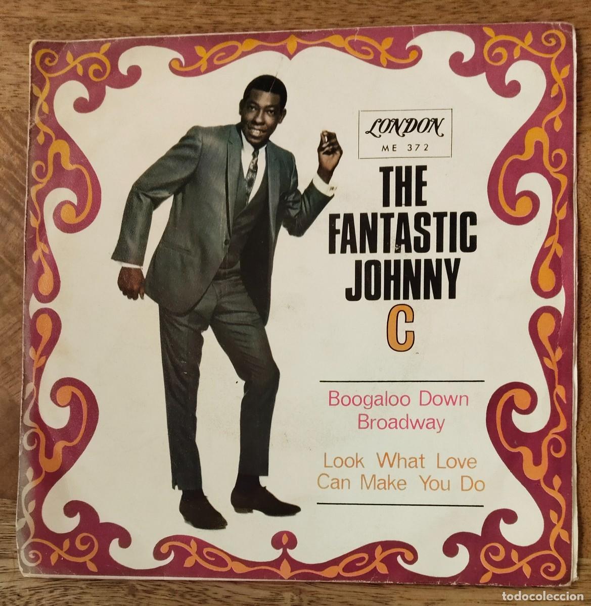 Discos de vinilo: The Fantastic Johnny C - Boogaloo down Broadway + 1 - LONDON ME 372 - 1967