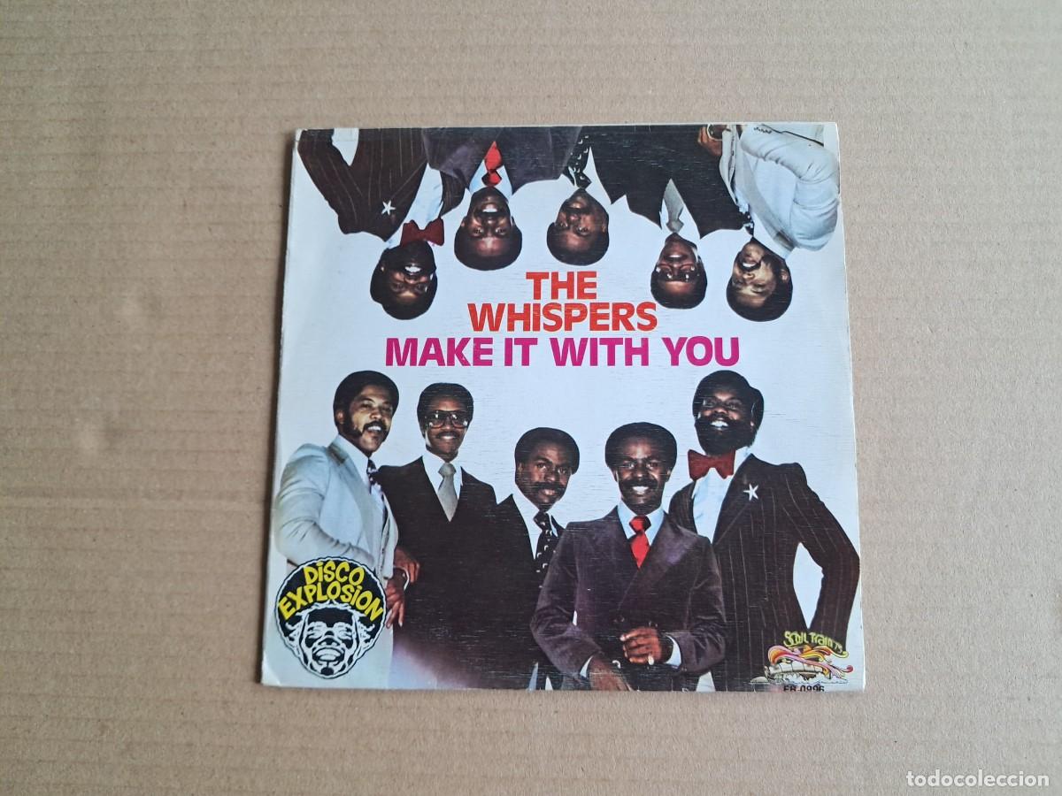 Discos de vinilo: THE WHISPERS - MAKE IT WITH YOU SINGLE 1978 EDICION ESPA&Ntilde;OLA