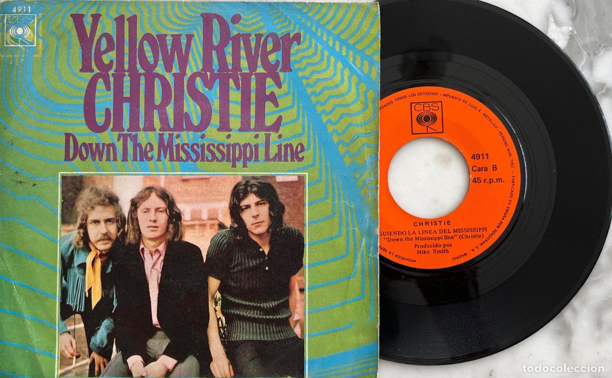 Discos de vinilo: CHRISTIE. YELLOW RIVER. RIO AMARILLO. SINGLE ORIGINAL ESPA&Ntilde;A 1970