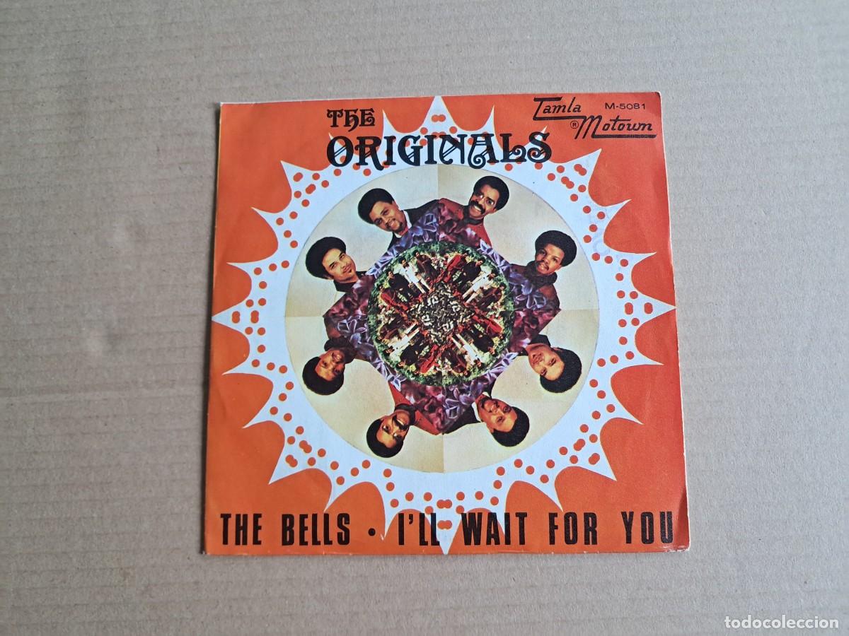 Discos de vinilo: THE ORIGINALS - THE BELLS SINGLE 1970 EDICION ESPA&Ntilde;OLA