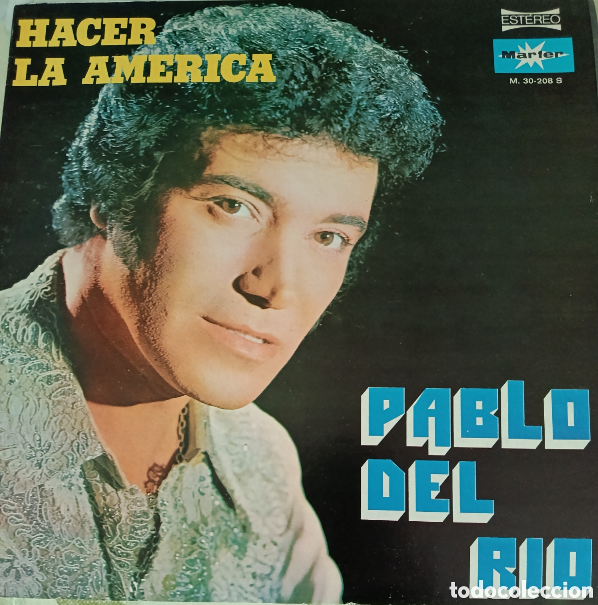 Discos de vinilo: Pablo del R&iacute;o Lp sello Marfer editado en Venezuela a&ntilde;o 1974.