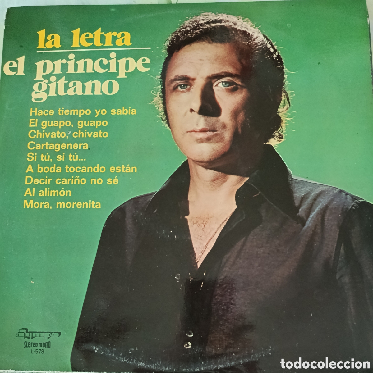 Discos de vinilo: El Pr&iacute;ncipe Gitano Lp sello Olympo editado en Espa&ntilde;a a&ntilde;o 1977.