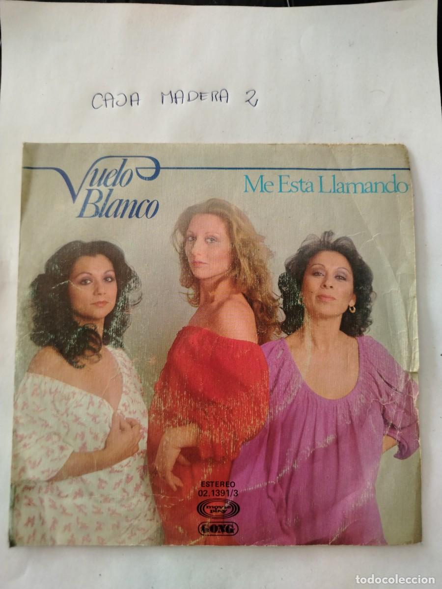 Discos de vinilo: Single vinilo vuelo blanco, me est&aacute; llamando