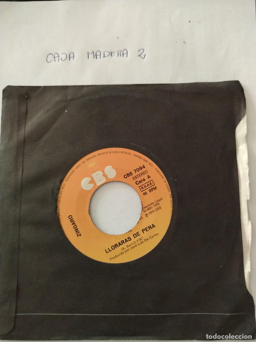 Discos de vinilo: Single vinilo zingaro, lloraras de pena
