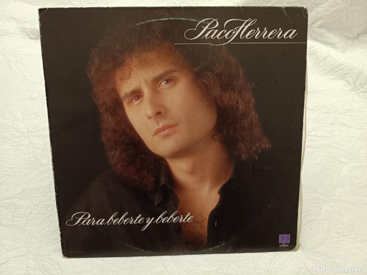 Discos de vinilo: LP - PACO HERRERA - PARA BEBERTE Y BEBERTE - BELTER 1983