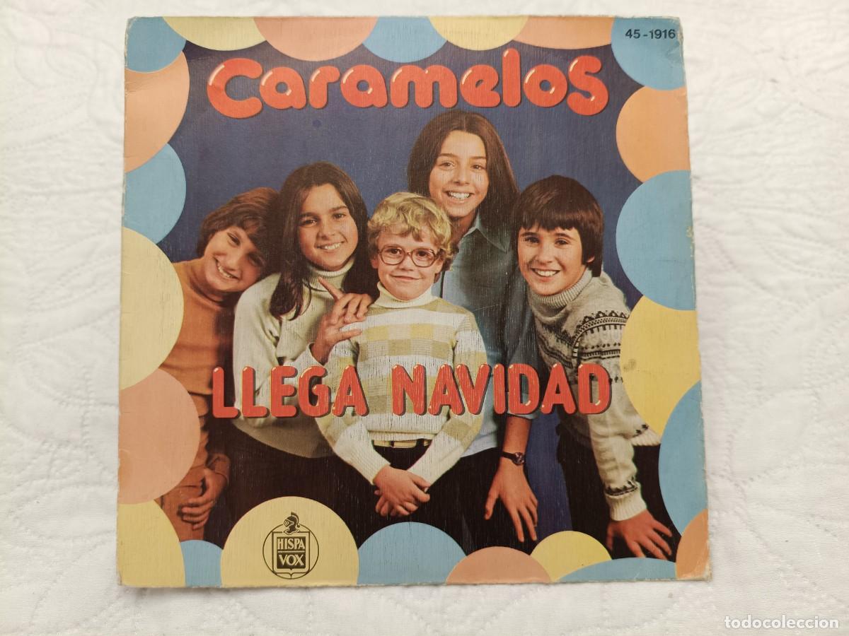 Discos de vinilo: SINLGE - CARAMELOS - LLEGA NAVIDAD - HISPAVOX 1979