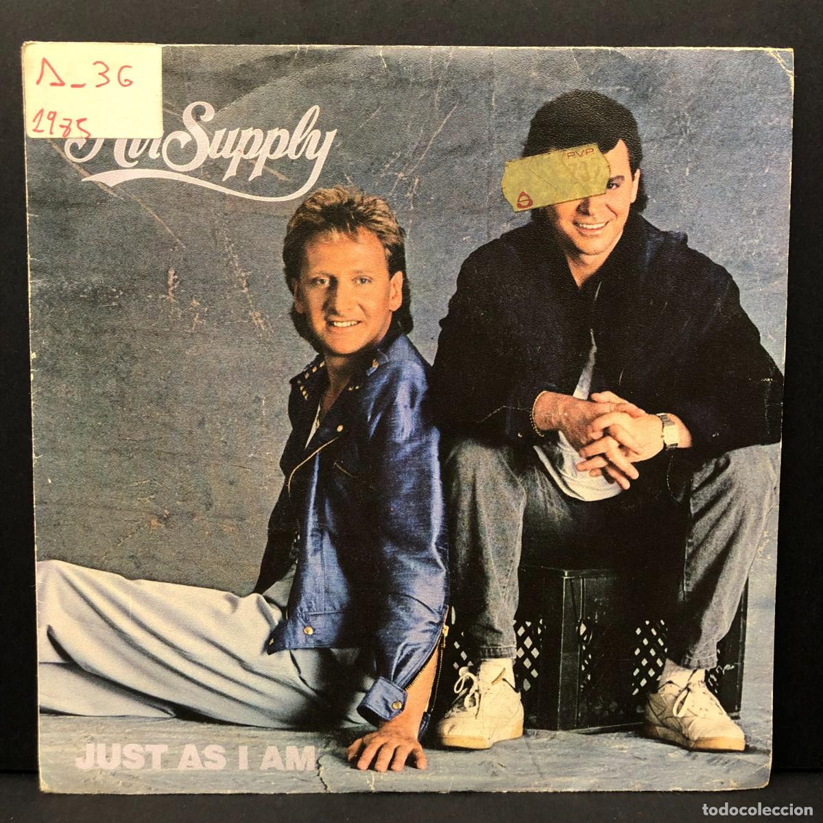 Discos de vinilo: AIR SUPPLY - JUST AS I AM - A-107397 - SINGLE VINILO - DISCO M&Uacute;SICA / 691