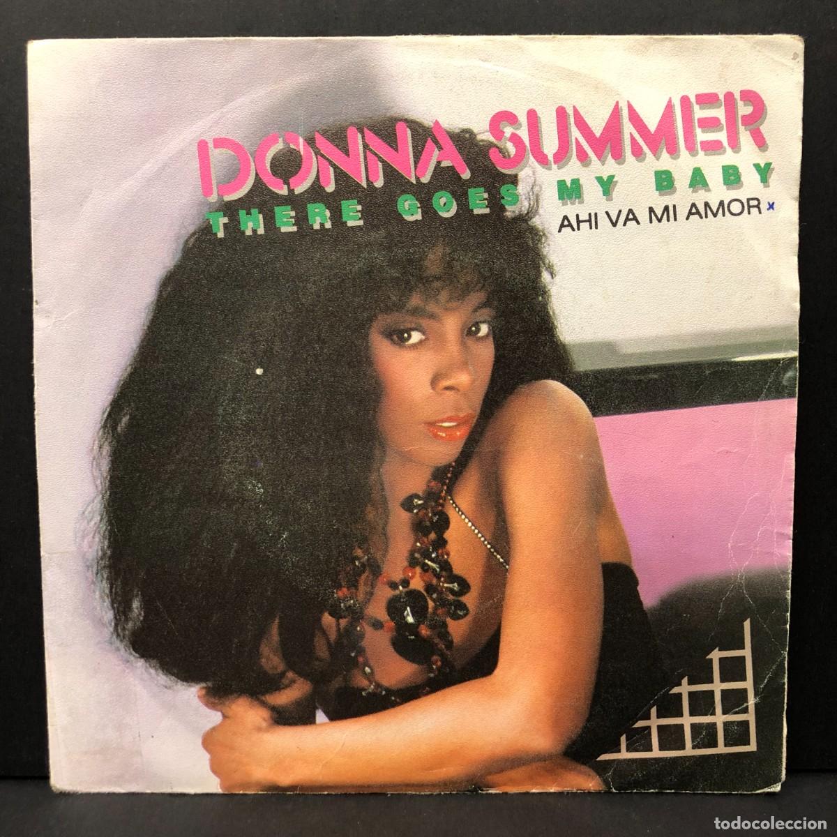 Discos de vinilo: DONNA SUMMER - THERE GOES MY BABY - S 259 438-7 - SINGLE VINILO - DISCO M&Uacute;SICA / 697
