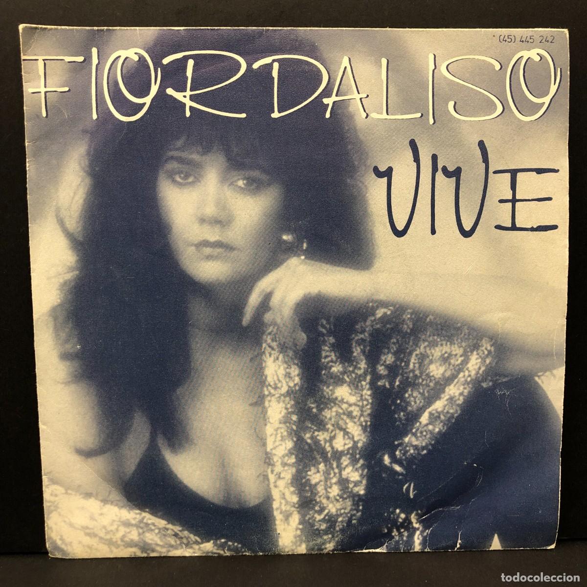 Discos de vinilo: FIORDALISO - VIVE - (45) 445 242 - SINGLE VINILO - DISCO M&Uacute;SICA / 701