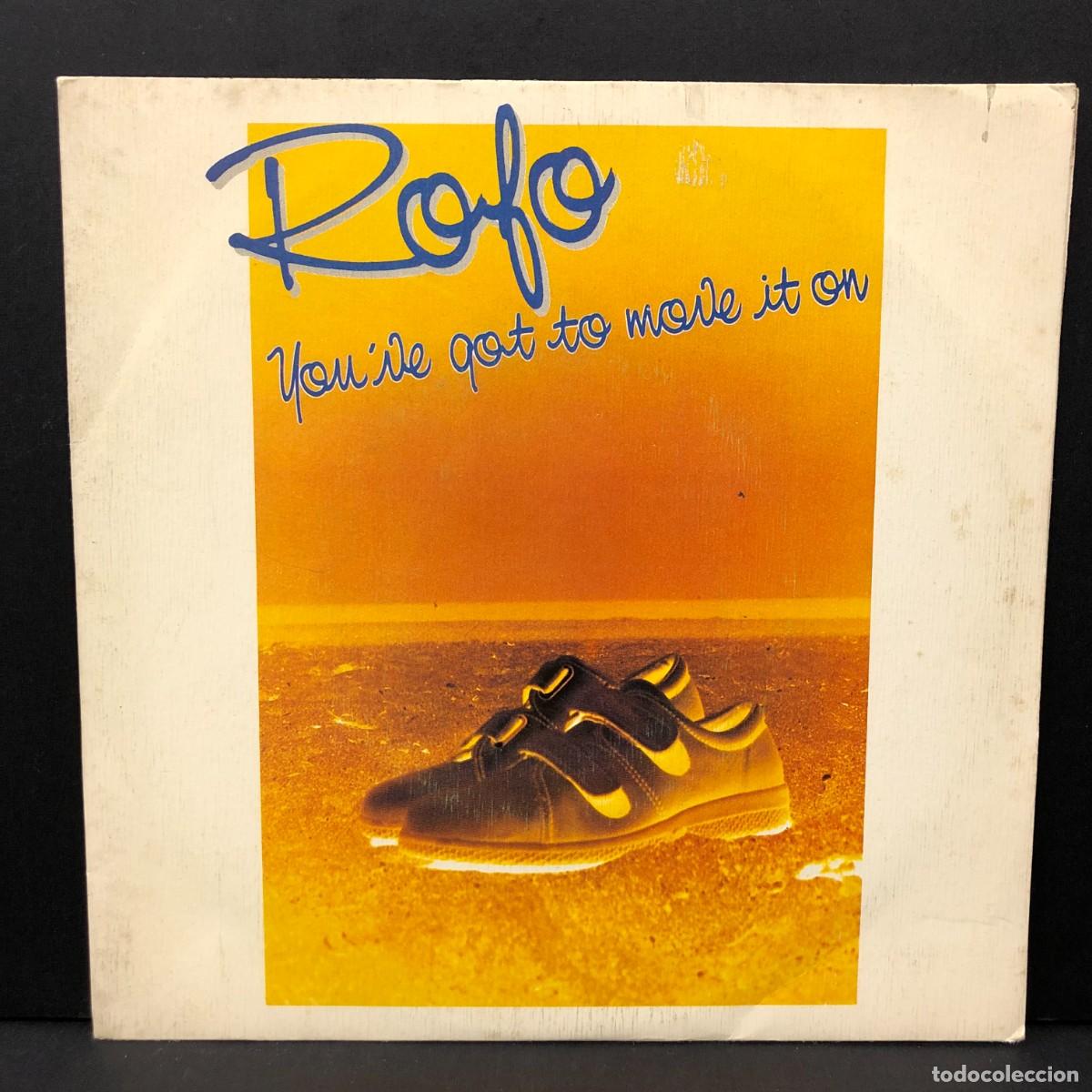 Discos de vinilo: ROFO - YOU'VE GOT TO MOVE IT ON - EPC A-4389 - SINGLE VINILO - DISCO M&Uacute;SICA / 706