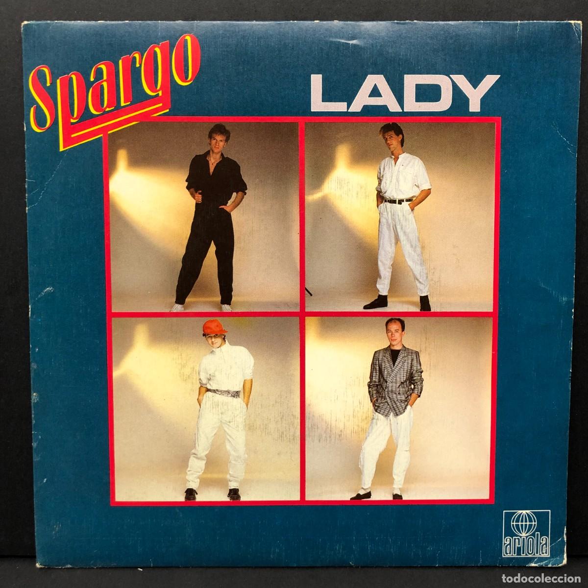 Discos de vinilo: SPARGO - LADY - A-106300 - SINGLE VINILO - DISCO M&Uacute;SICA / 716