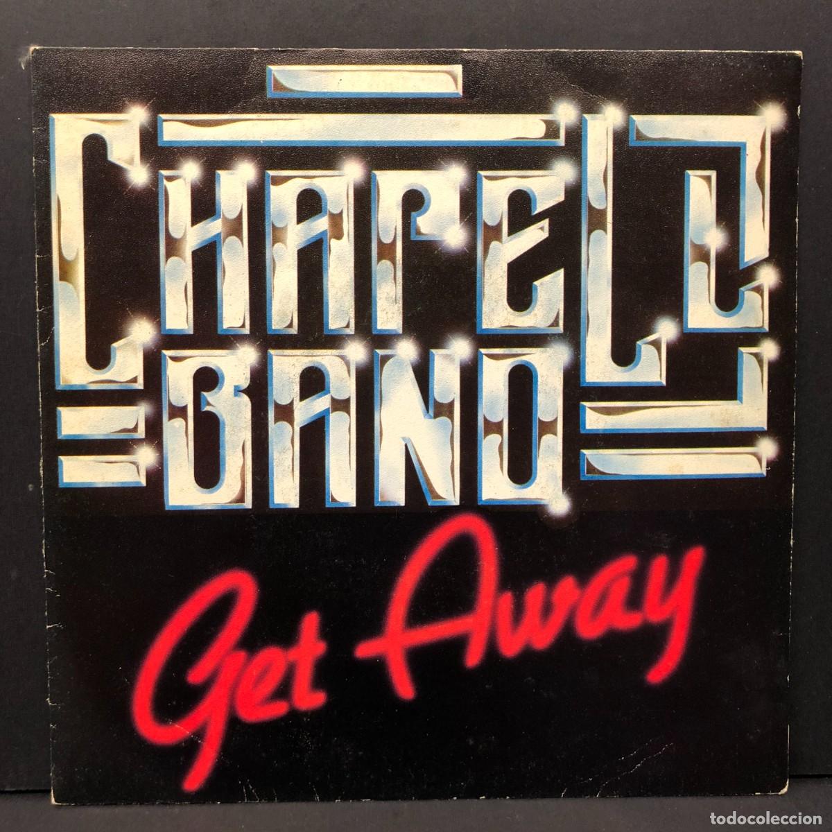 Discos de vinilo: CHAPELL BAND - GET AWAY - CBS 9327 - SINGLE VINILO - DISCO M&Uacute;SICA / 719