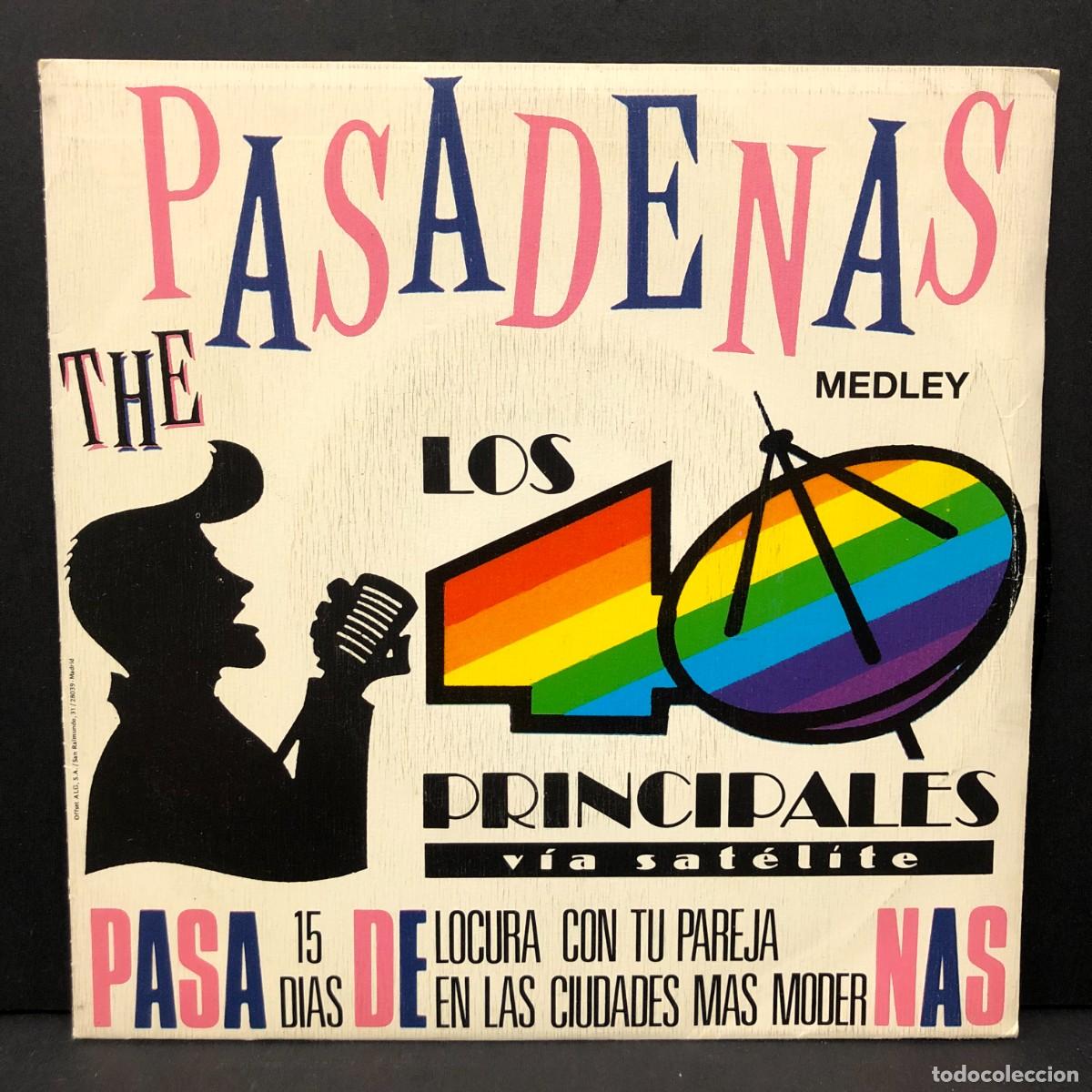 Discos de vinilo: THE PASADENAS MEDLEY - LOS 40 PRINCIPALES - ARSP 0001 - SINGLE VINILO - DISCO M&Uacute;SICA / 730