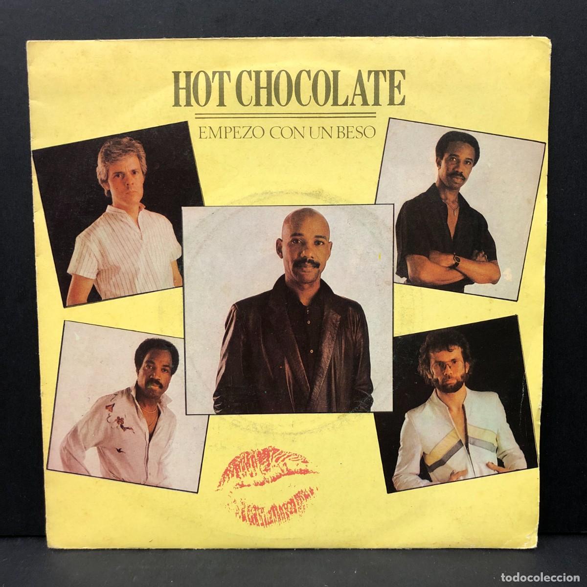 Discos de vinilo: HOT CHOCOLATE - EMPEXO CON UN BESO - 10C 006-064864 - SINGLE VINILO - DISCO M&Uacute;SICA / 731