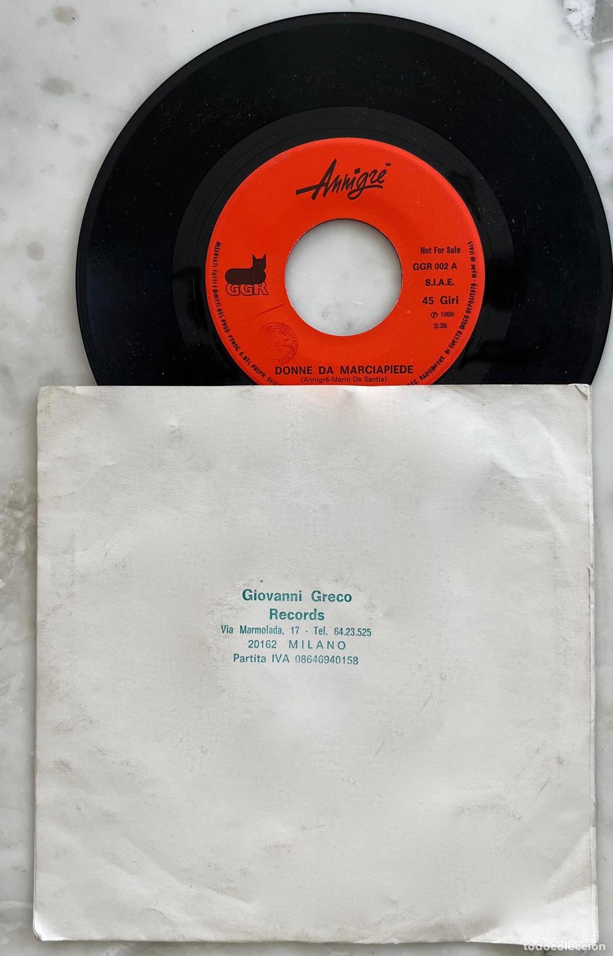 Discos de vinilo: GIONANNI GRECO. DONNE DA MARCIAPIEDE /QUANDO C&acute;E RI TU. EDICION PRIVADA 1988 SINGLE ITALIA