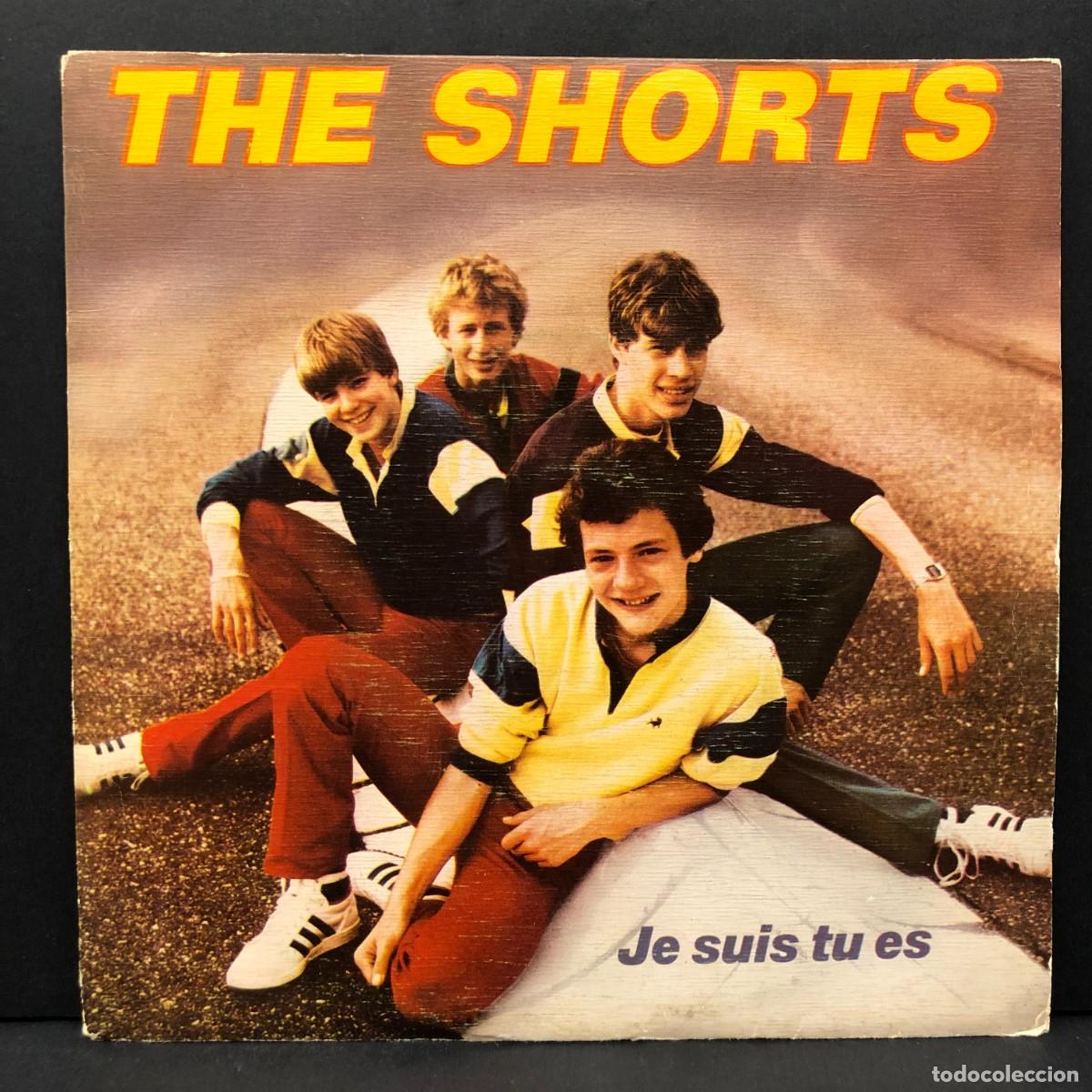 Discos de vinilo: THE SHORTS - JE SUIS TU ES - 006 1270577 - SINGLE VINILO - DISCO / 756