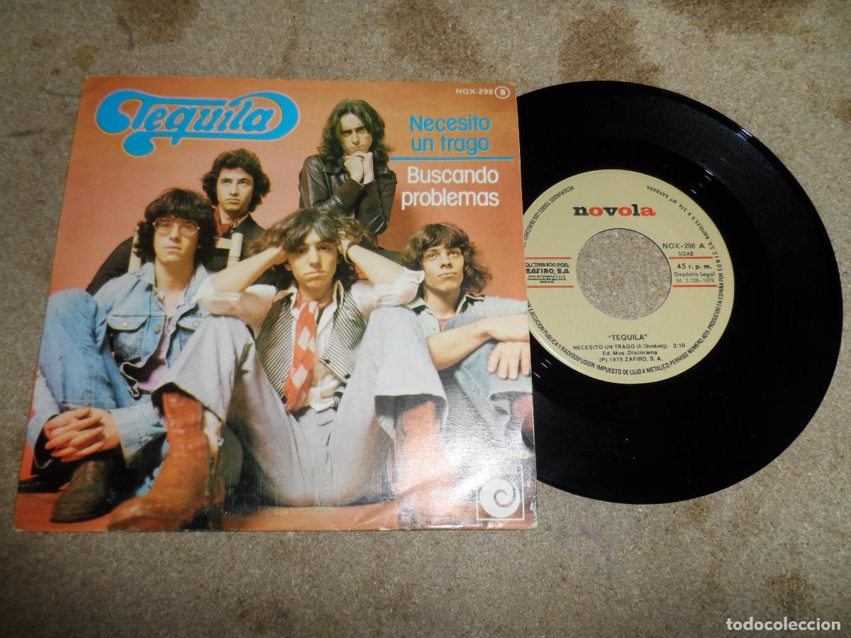 Discos de vinilo: Tequila - Necesito Un Trago / Buscando Problemas (SPAIN 1978)