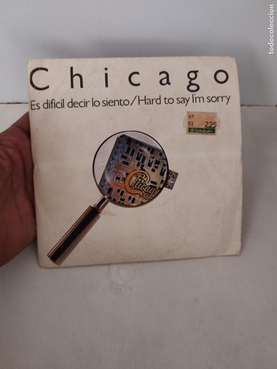 Discos de vinilo: Chicago &rdquo;Hard to Say I'm Sorry&rdquo;,. Vinilo single.