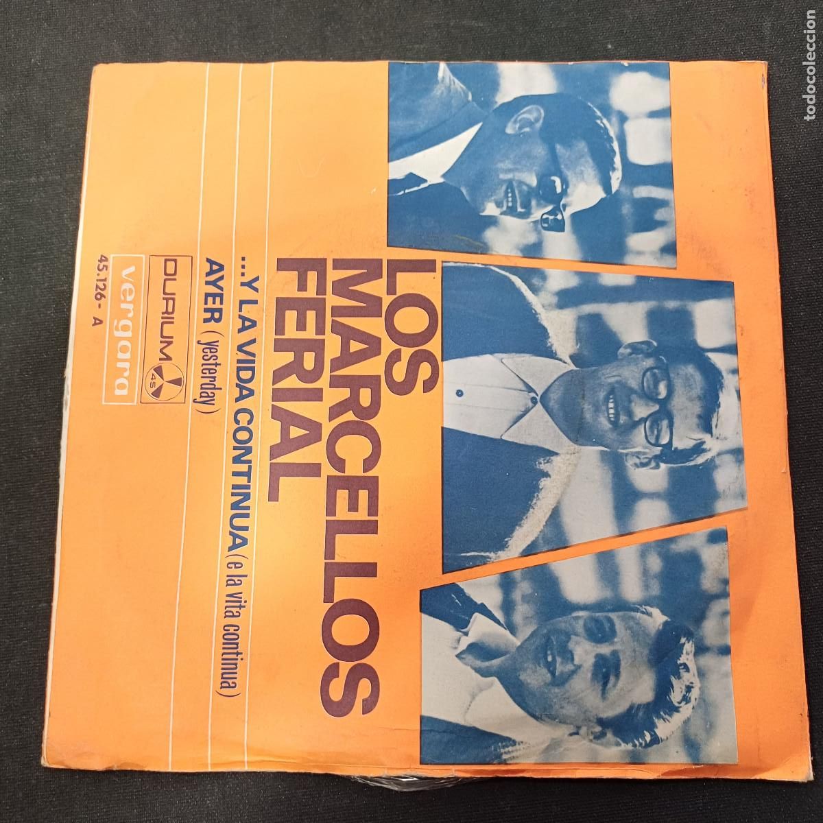 Discos de vinilo: LOS MARCELLO FERIAL/Y LA VIDA CONTINUA/SINGLE. - Foto 3