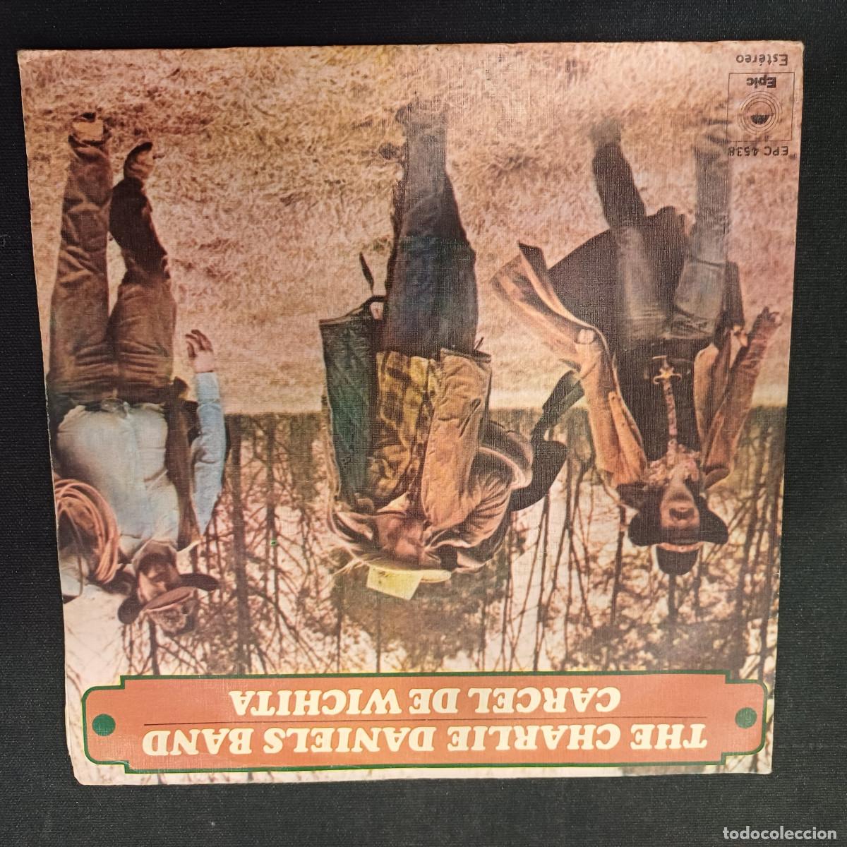 Discos de vinilo: THE CHARLIE DANIELS BAND/CARCEL DE WICHITA/SINGLE.