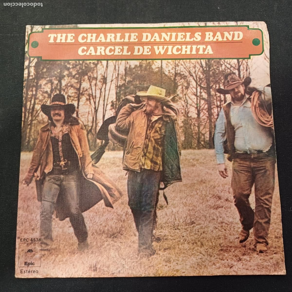 Discos de vinilo: THE CHARLIE DANIELS BAND/CARCEL DE WICHITA/SINGLE.