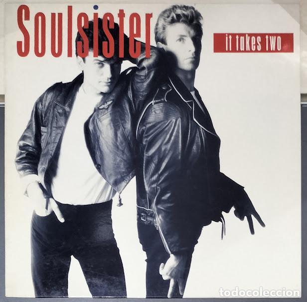 Discos de vinilo: Soulsister - It Takes Two - LP EMI ref. 064 7919731. Ed. espa&ntilde;ola 1988.