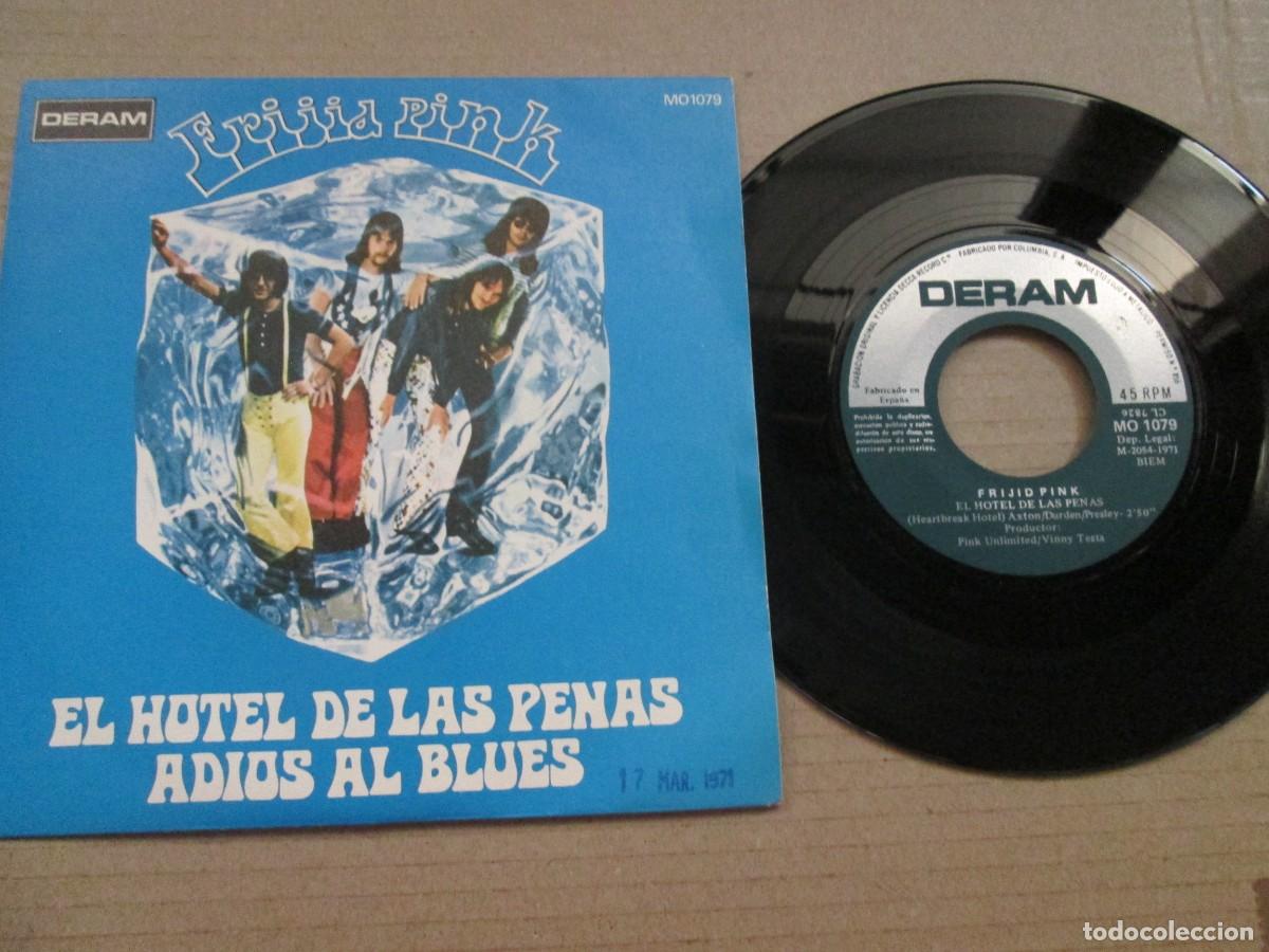 Discos de vinilo: FRIJID PINK - El Hotel de las penas / Adi&oacute;s al Blues. Single, ed espa&ntilde;ola 7&rdquo; 1971. Magn&iacute;fico VG+/NM