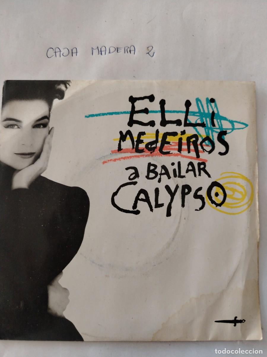 Discos de vinilo: Single vinilo elli medeiros, a bailar calypso