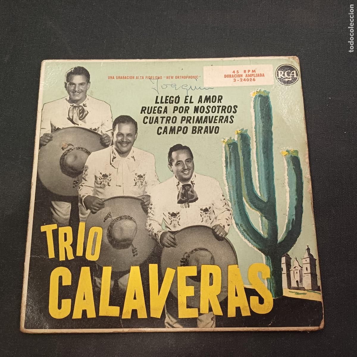 Discos de vinilo: TRIO CALAVERAS/LLEGO EL AMOR/SINGLE.