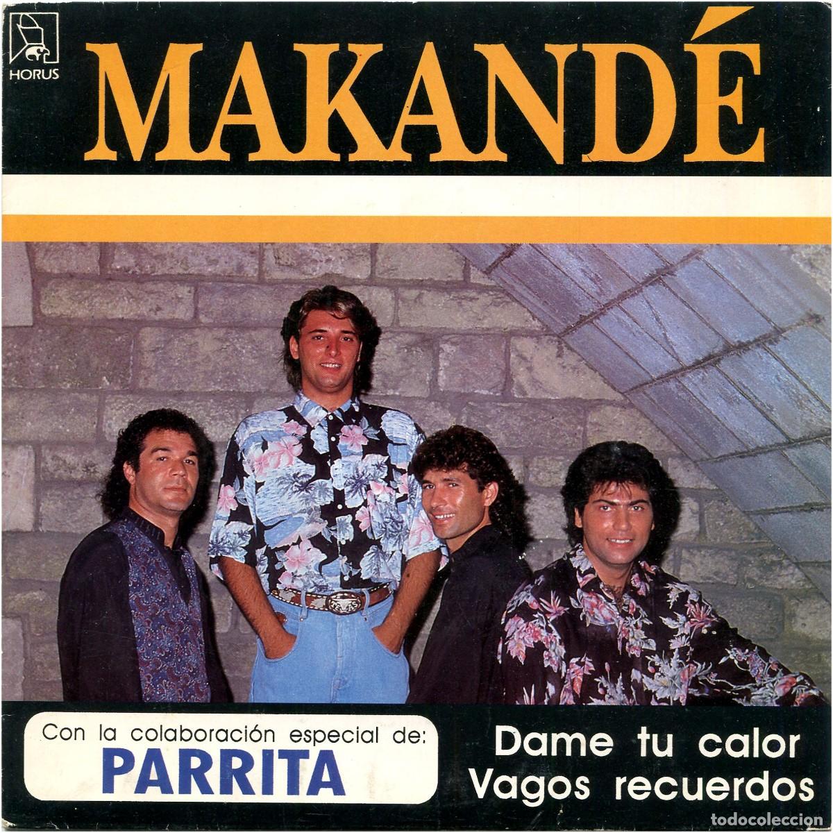 Discos de vinilo: Makand&eacute; con la colaboraci&oacute;n de Parrita - Dame tu calor - SG Spain 1990 - Horus 50.152 - VG+/VG+