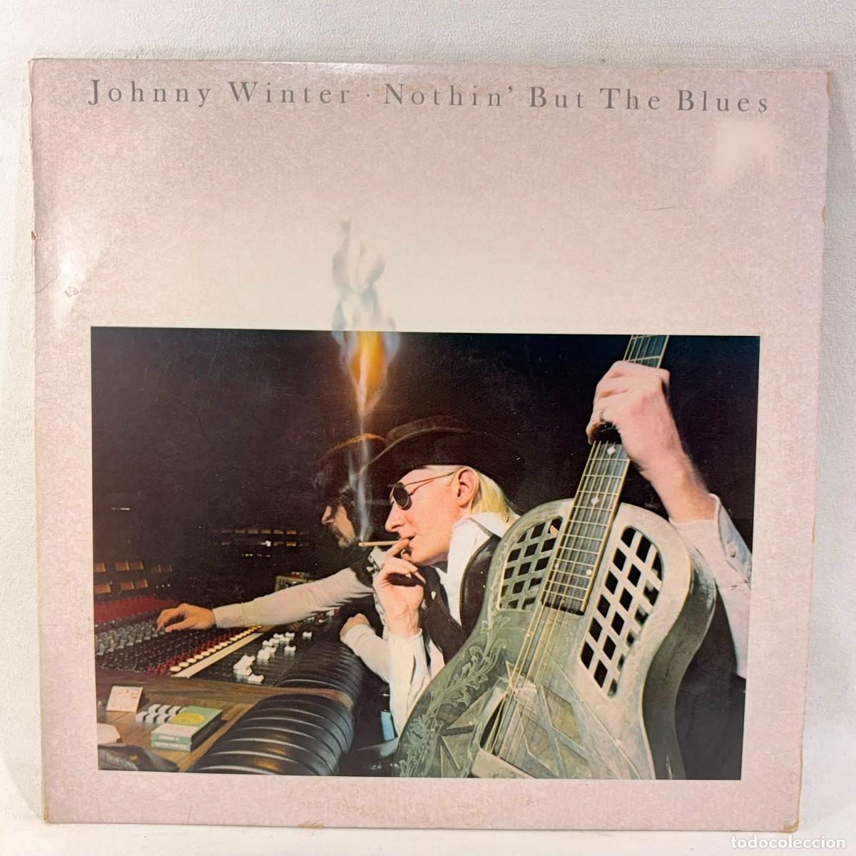 Vinyl records: LP - VINILO JOHNNY WINTER - NOTHIN BUT THE BLUES - USA 1977