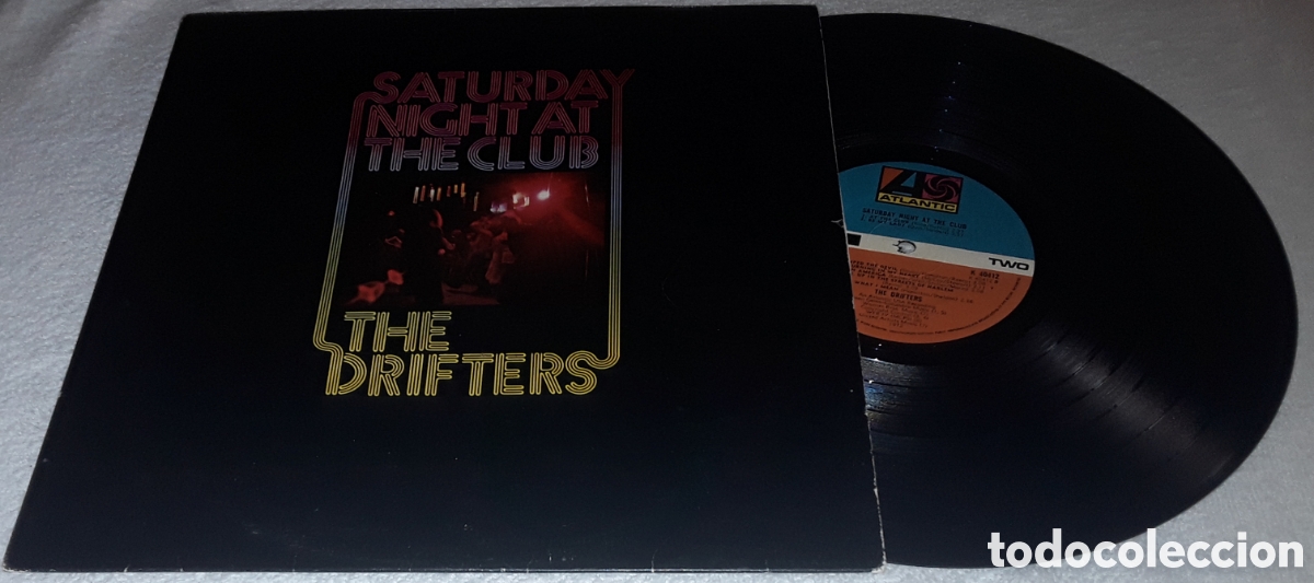 Discos de vinilo: LP - THE DRIFTERS - SATURDAY NIGHT AT THE CLUB - 1&deg; EDICI&Oacute;N MADE IN UK 1972