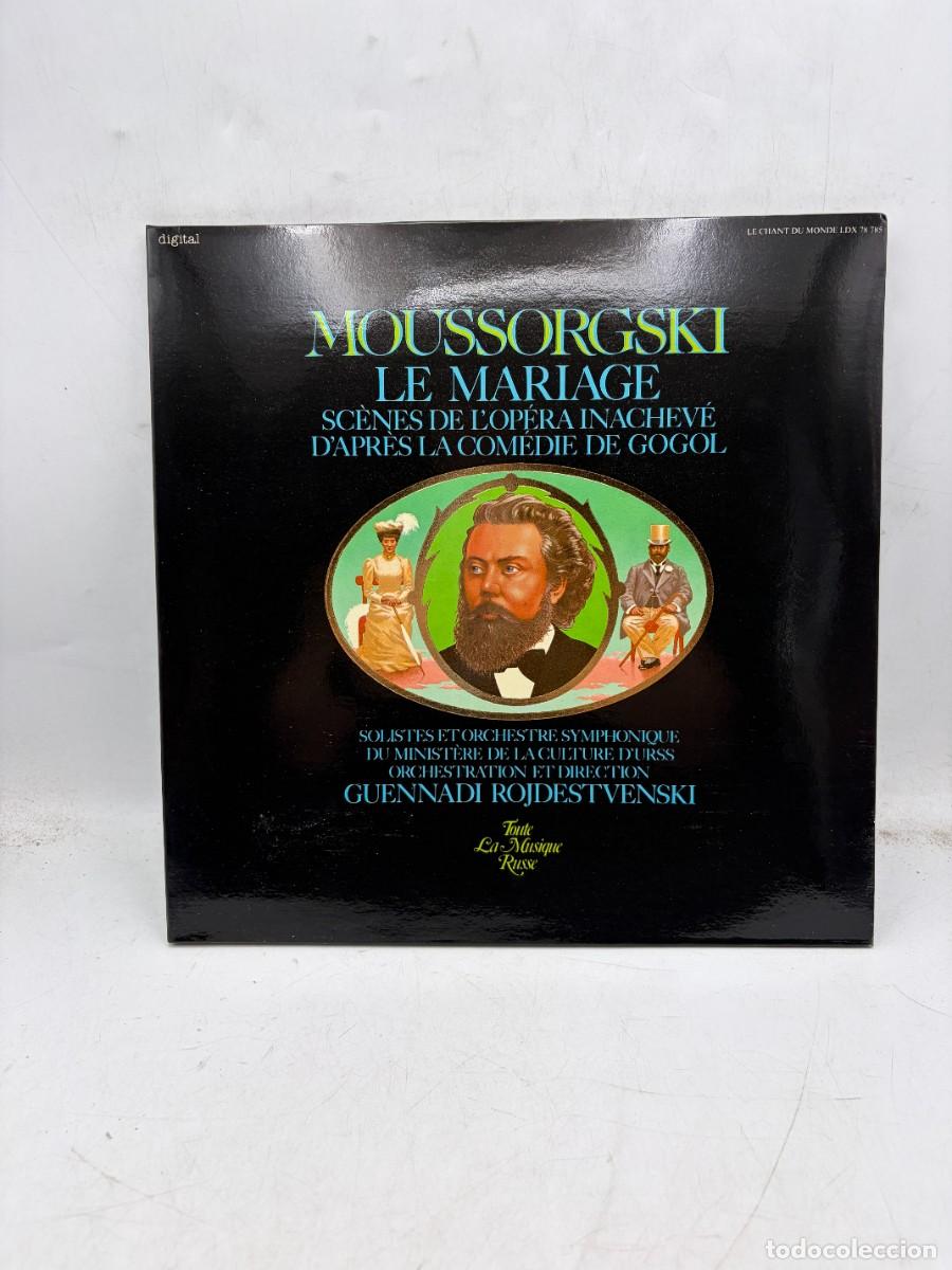 Discos de vinilo: LP - MOUSSORGSKI - LE MARIAGE - GUENNADI ROJDESTVENSKI - LE CHANT DU MONDE