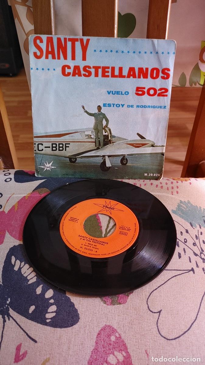 Discos de vinilo: SANTY CASTELLANOS-SINGLE VUELO 502