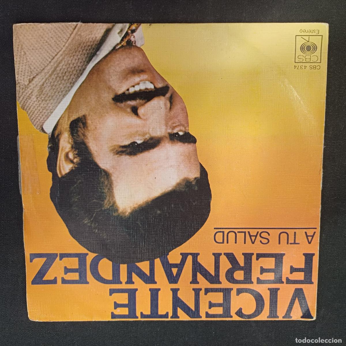 Discos de vinilo: VICENTE FERNANDEZ/A TU SALUD/SINGLE.