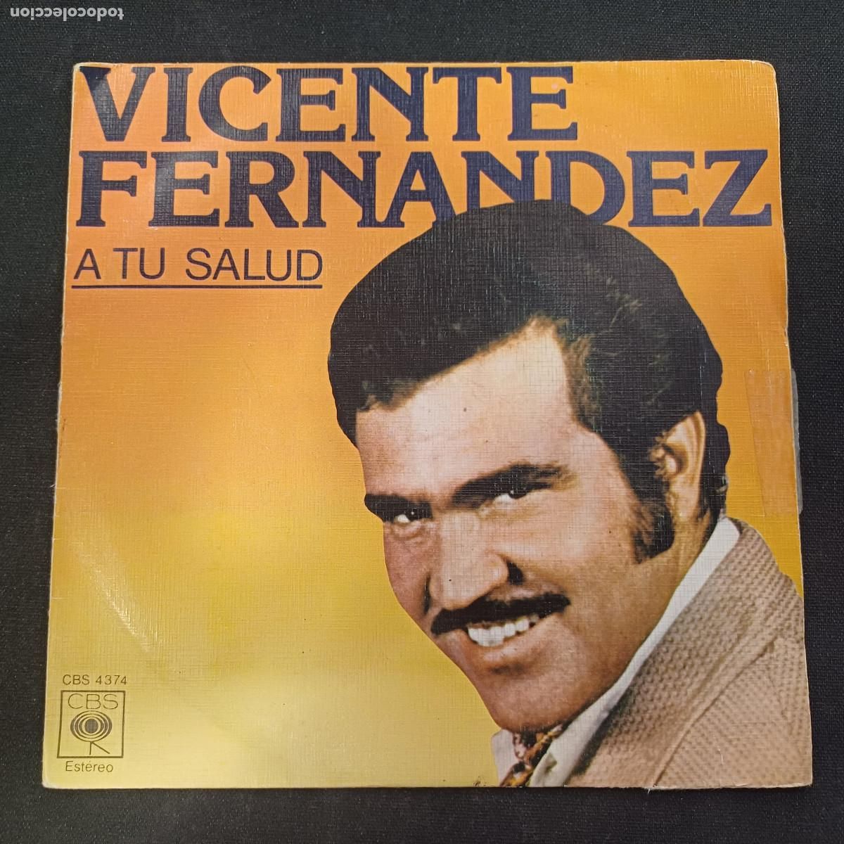 Discos de vinilo: VICENTE FERNANDEZ/A TU SALUD/SINGLE.