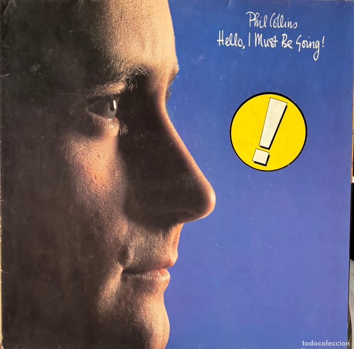Discos de vinilo: LP PHIL COLLINS-HELLO, I MUST BE GOING!. LP-SEXT-1363 ,4