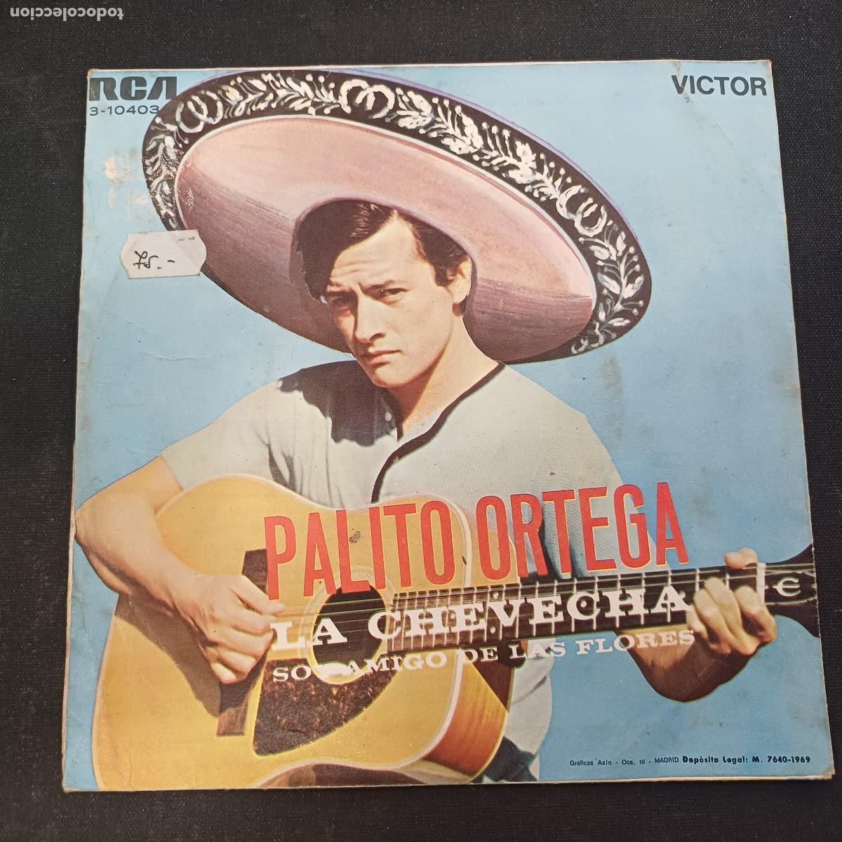 Discos de vinilo: PALITO ORTEGA/LA CHEVECHA/SINGLE.