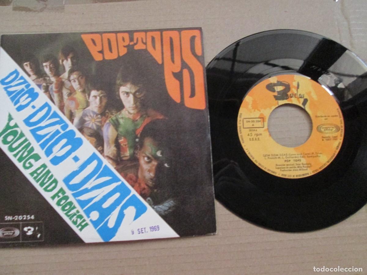 Discos de vinilo: POP-TOPS - Dzim Dzim Dzas / Young and Foolish. Single, ed espa&ntilde;ola 7&rdquo; 1967. Muy buen estado (VG+)
